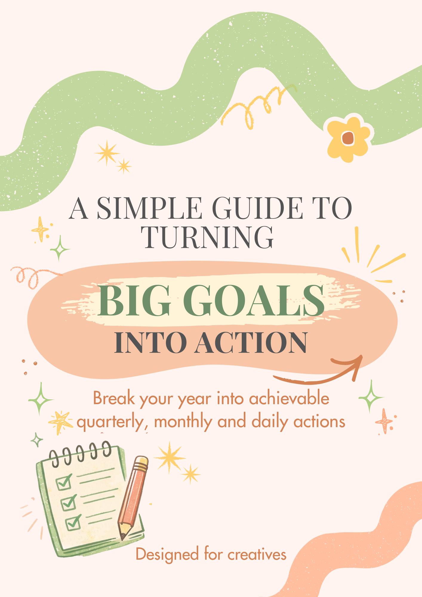 A Simple Guide to Turning Big Goals Into Action